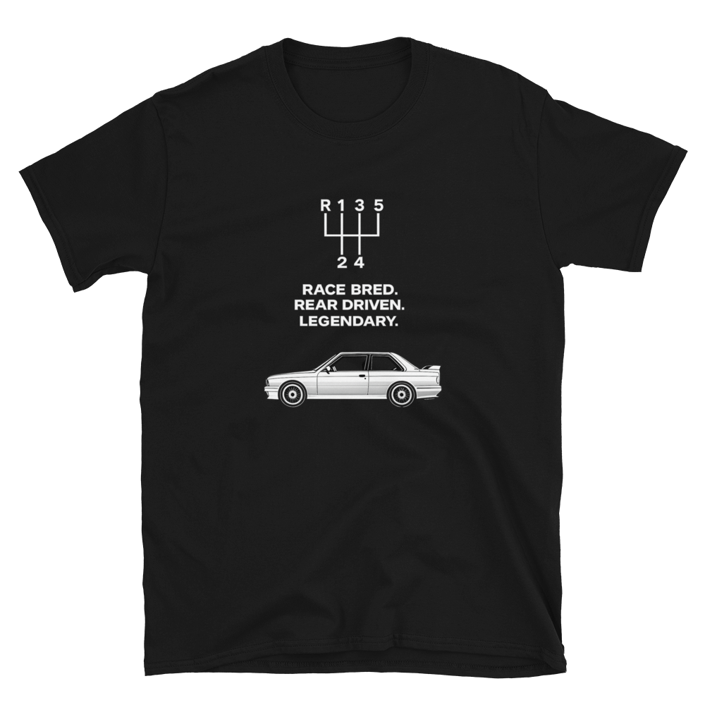 Race Bred. Rear Driven. Legendary. — E30 M3 Tribute T-Shirt