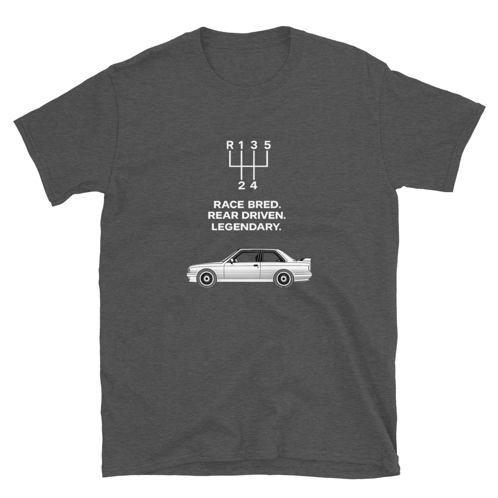 Race Bred. Rear Driven. Legendary. — E30 M3 Tribute T-Shirt