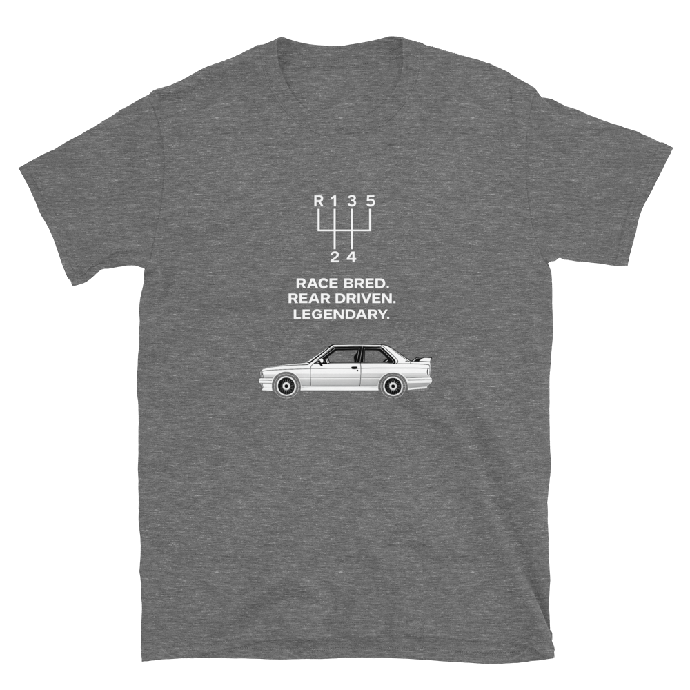 Race Bred. Rear Driven. Legendary. — E30 M3 Tribute T-Shirt