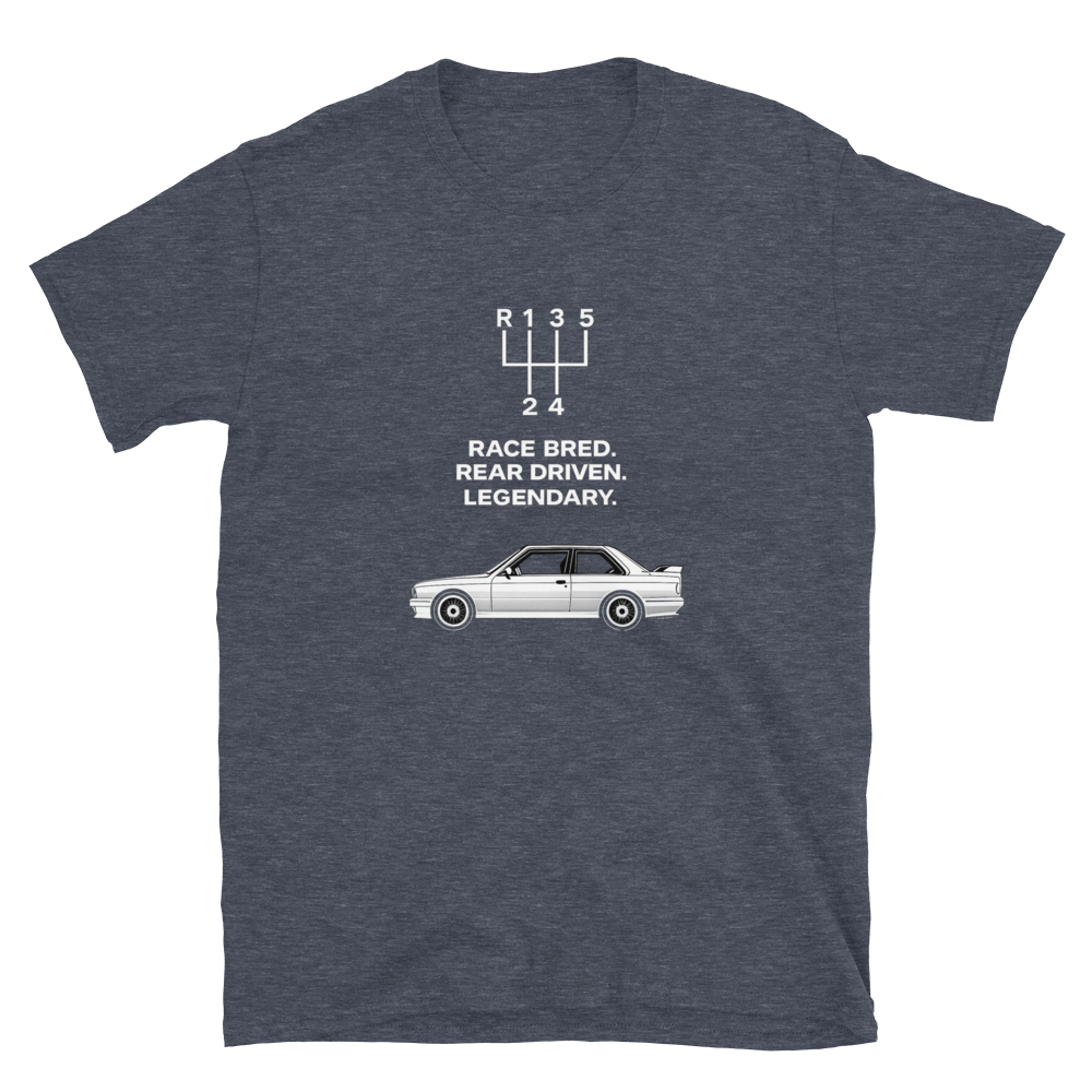 Race Bred. Rear Driven. Legendary. — E30 M3 Tribute T-Shirt