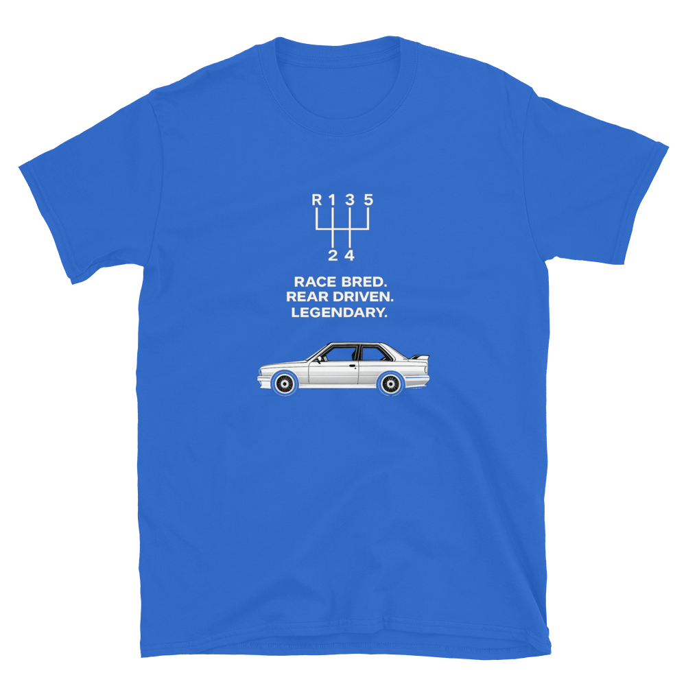 Race Bred. Rear Driven. Legendary. — E30 M3 Tribute T-Shirt
