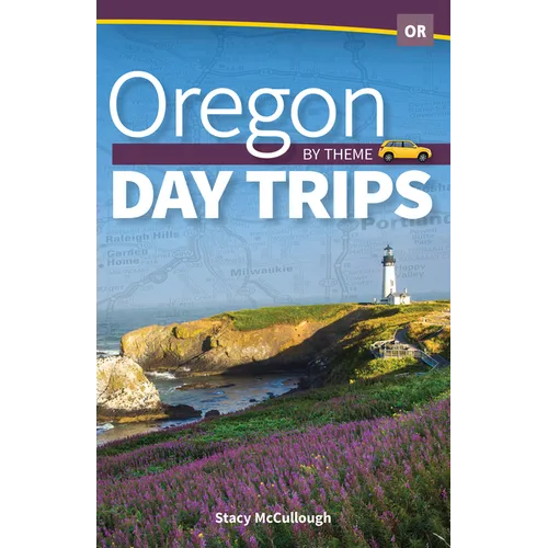 Oregon Day Trips - Driving Adventure Ideas